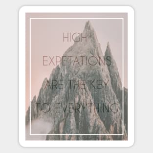 High Expetation Sticker